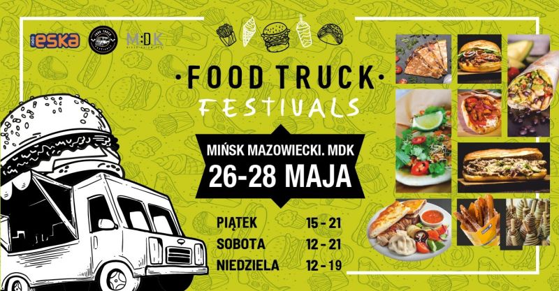 Food Truck Festivals w Mińsku Mazowieckim vol. 4
