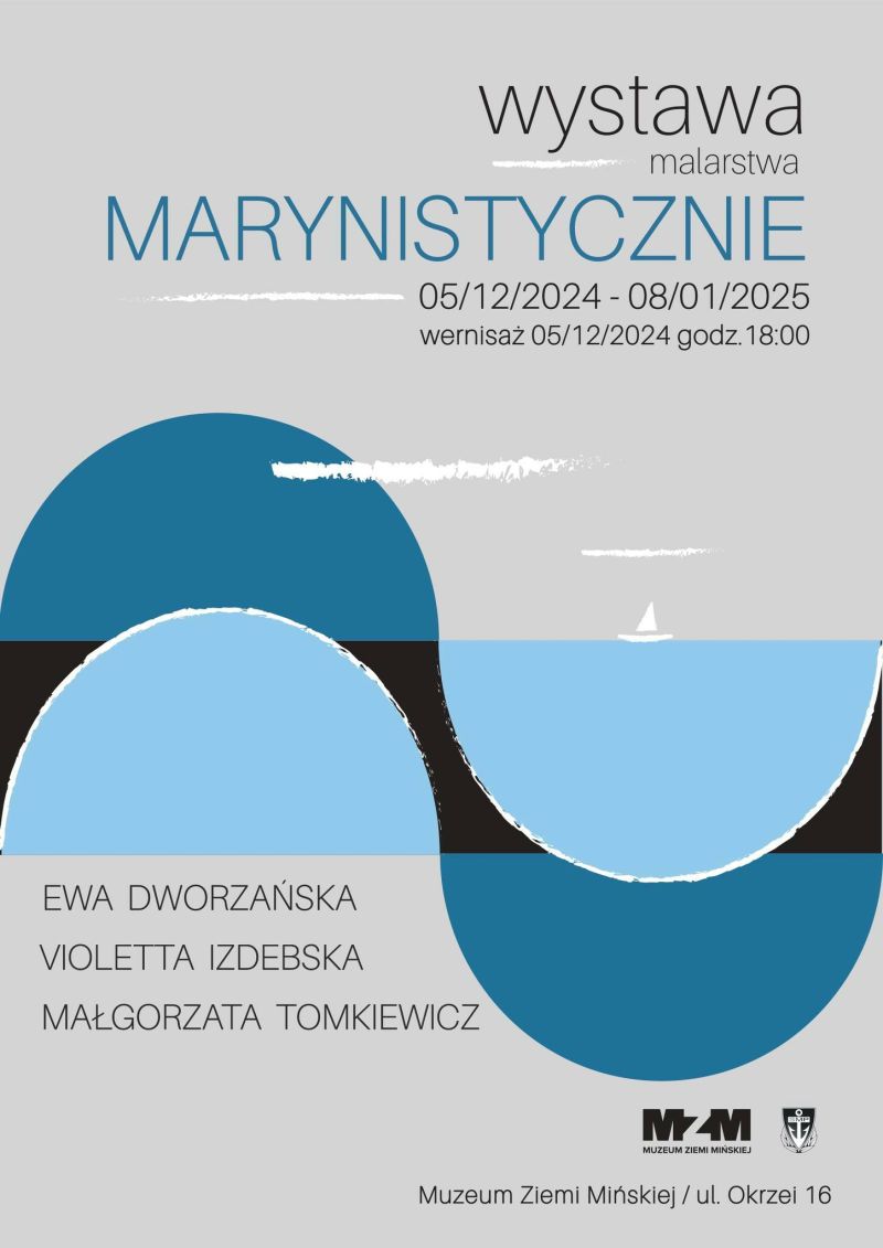 Wystawa malarastwa "Marynistycznie" w MZM