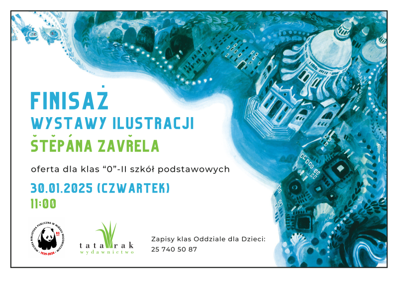 Finisaż wystawy ilustracji Stepana Zavrela