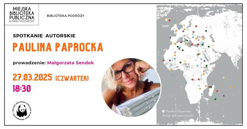 Spotkanie autorsko-podróżnicze z Pauliną Paprocką