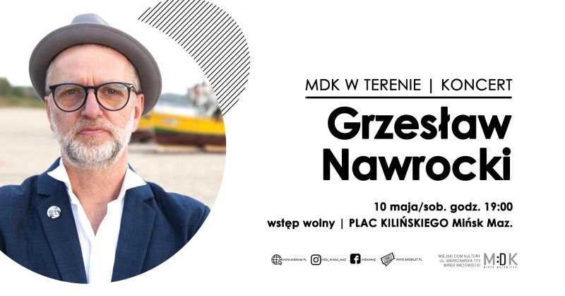 MDK w terenie koncert Grzesława Nawrockiego