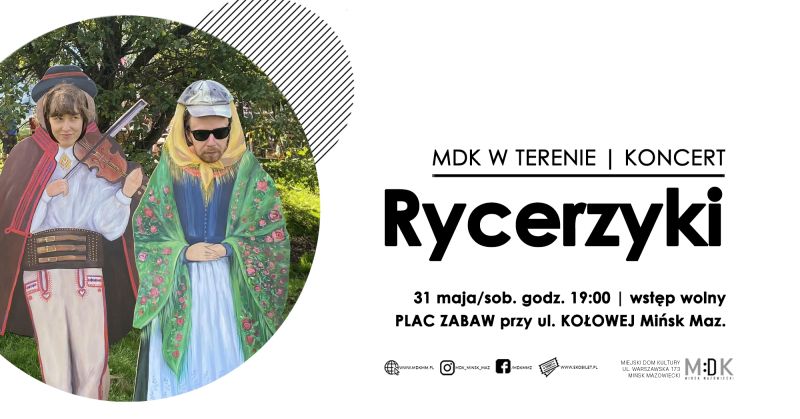 MDK w terenie koncert Rycerzyki