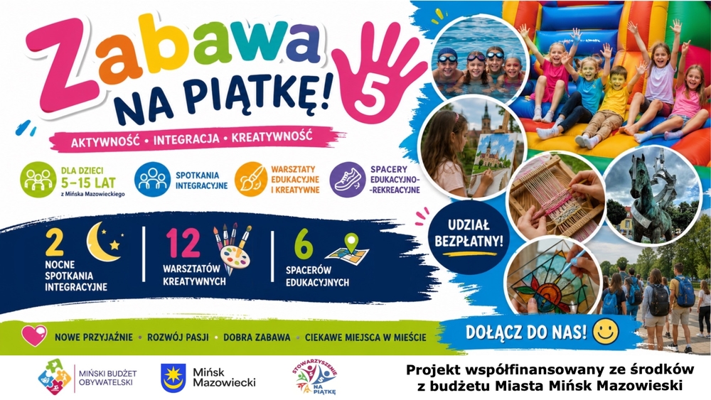 &bdquo;Zabawa na Piątkę!&rdquo; &ndash; Zapraszamy dzieci na pierwszy spacer pełen atrakcji