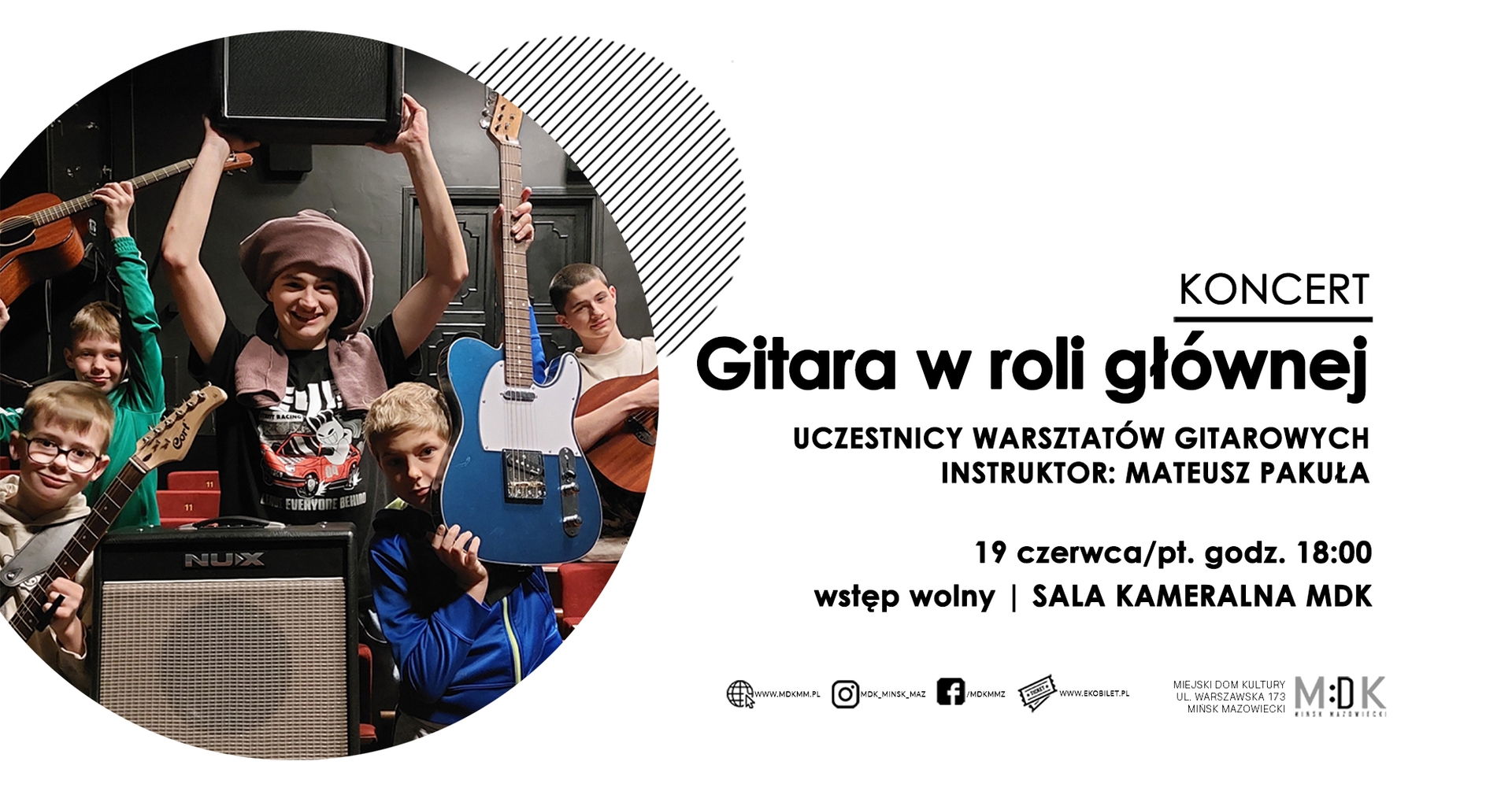 Gitara w&nbsp;roli gł&oacute;wnej! Koncert finałowy warsztat&oacute;w w&nbsp;MDK