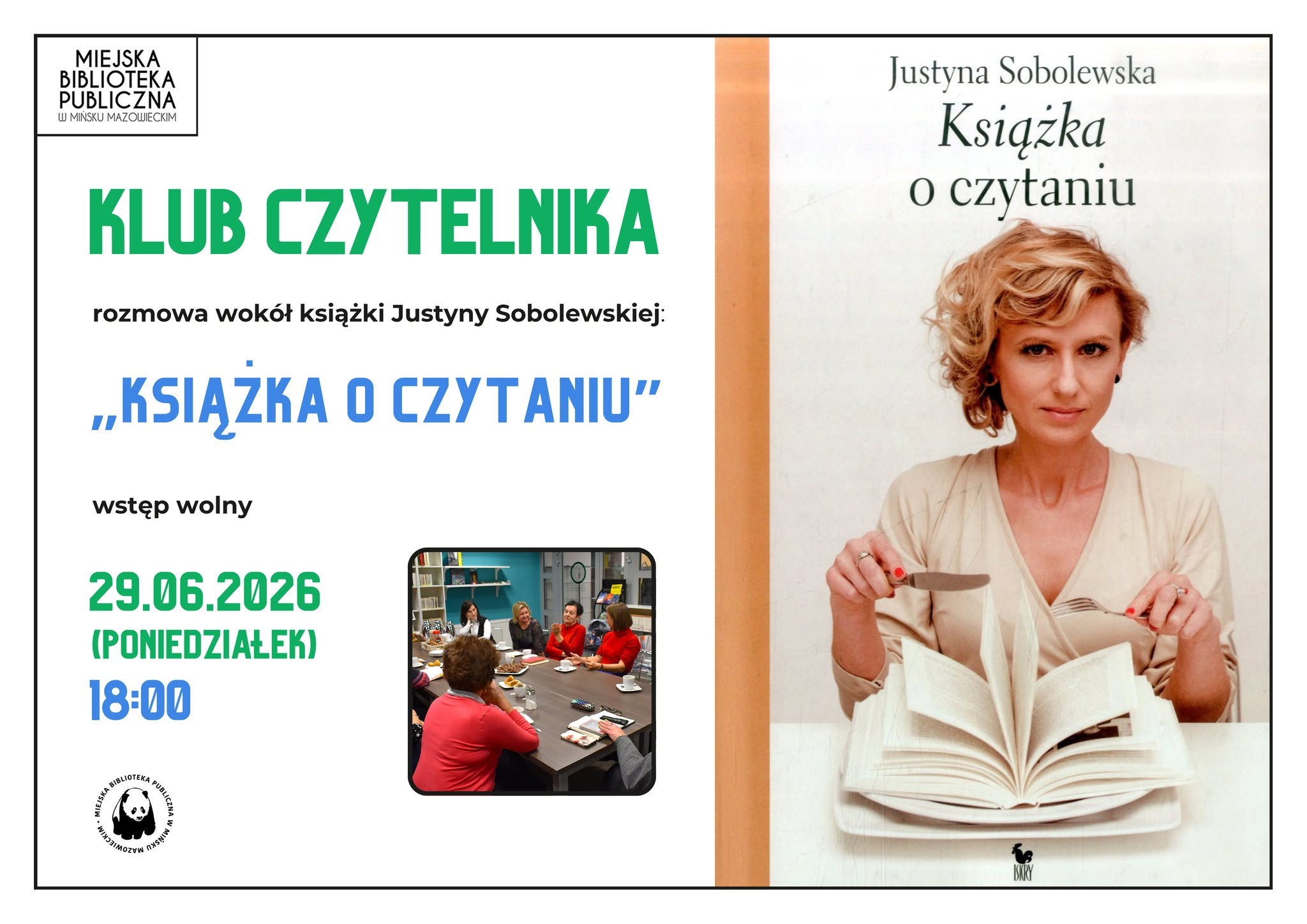 Klub Czytelnika. Rozmowa wok&oacute;ł książki Justyny Sobolewskiej