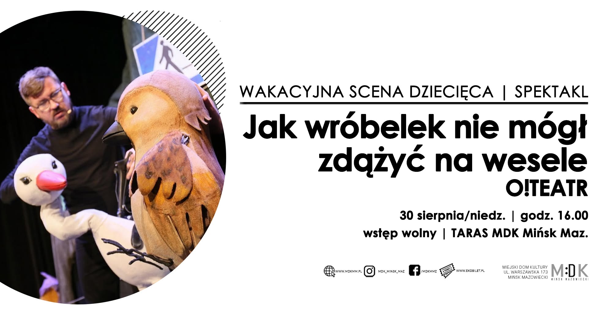 &bdquo;Jak wr&oacute;belek nie m&oacute;gł zdążyć na wesele&rdquo; spektakl w&nbsp;MDK