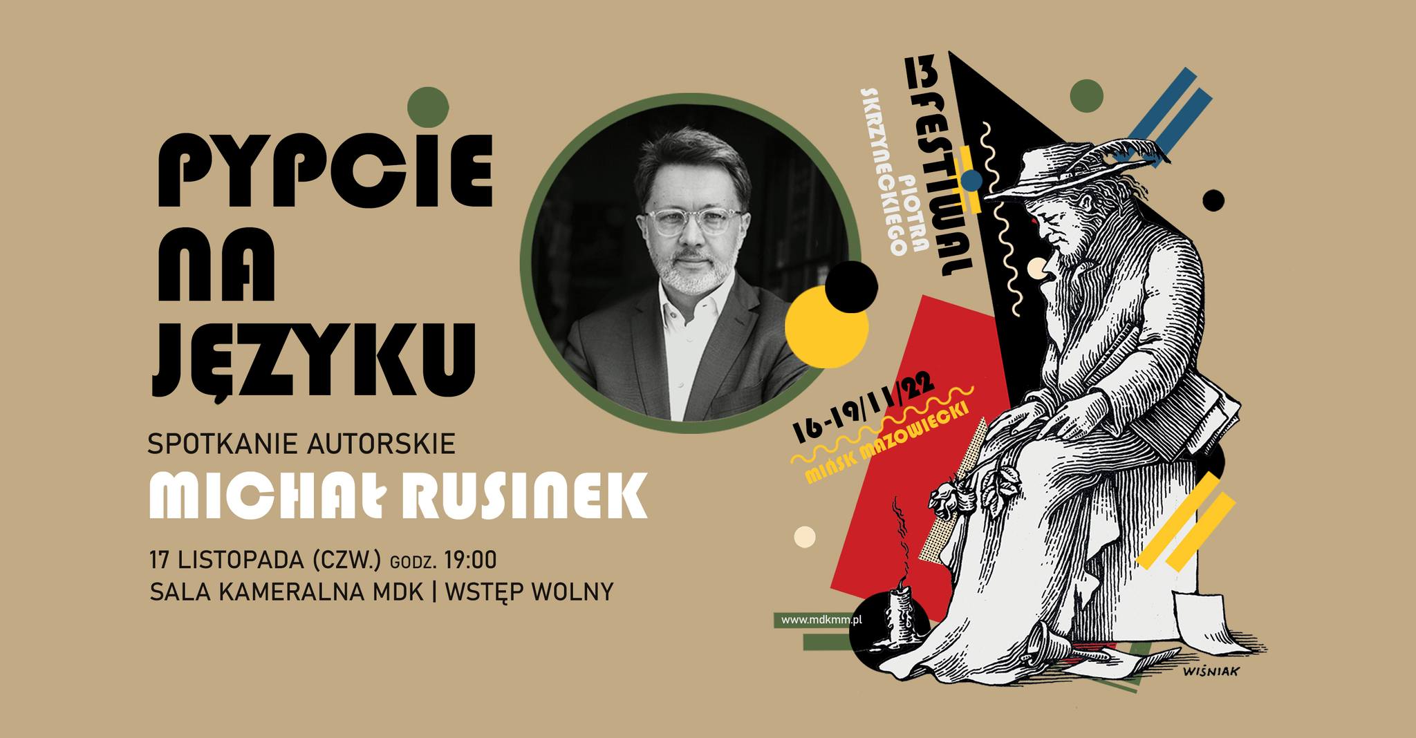 Pypcie na języku | Michał Rusinek | SPOTKANIE AUTORSKIE | 13.Festiwal Piotra Skrzyneckiego