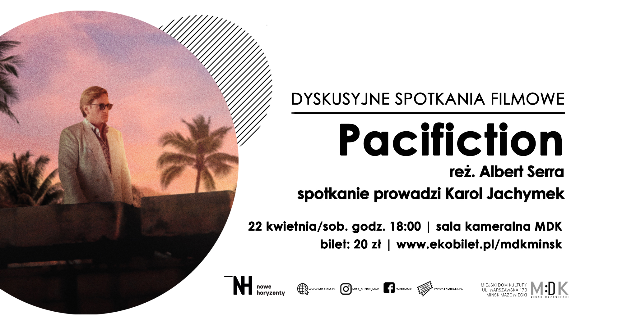 Pacifiction | Dyskusyjne Spotkania Filmowe w MDK Mińsk Mazowiecki
