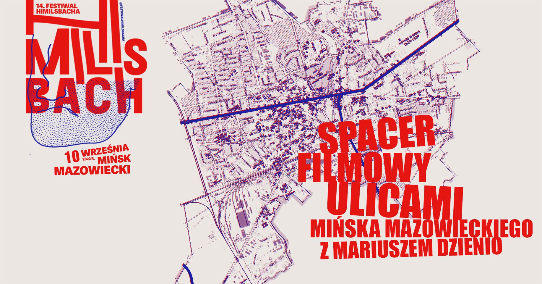 SPACER FILMOWY ulicami Mińska Mazowieckiego z Mariuszem Dzienio | 14.Festiwal Himilsbacha