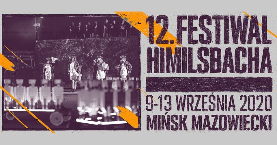 12. Festiwal Himilsbacha Himilsleeve - Zapach czasu - widowisko plenerowe