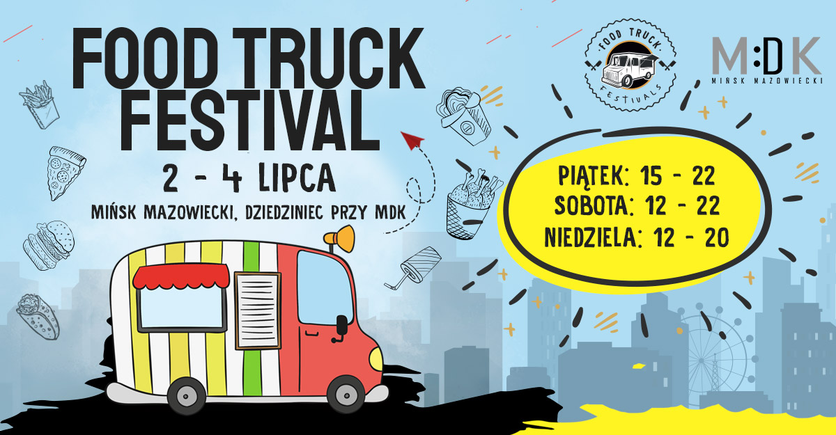 Food Truck Festival w Mińsku Mazowieckim