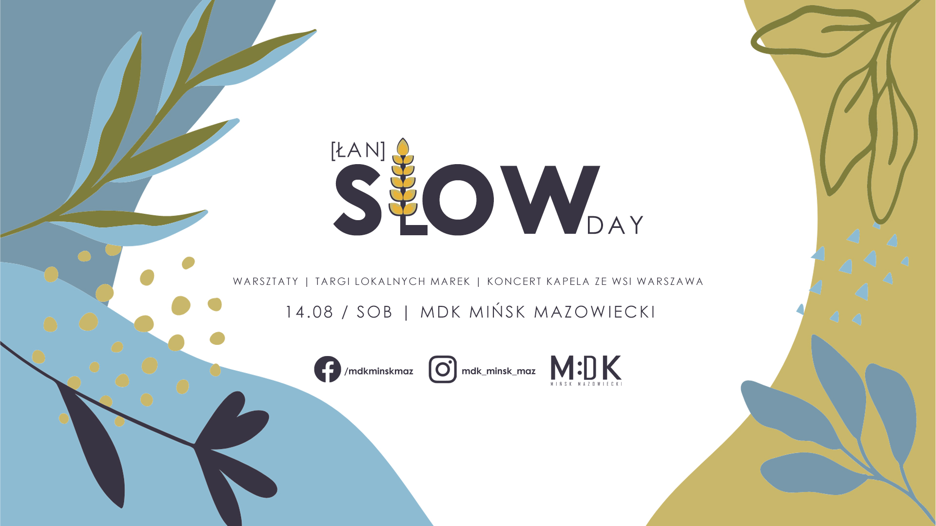 [łan] SLOW day | MDK Mińsk Mazowiecki