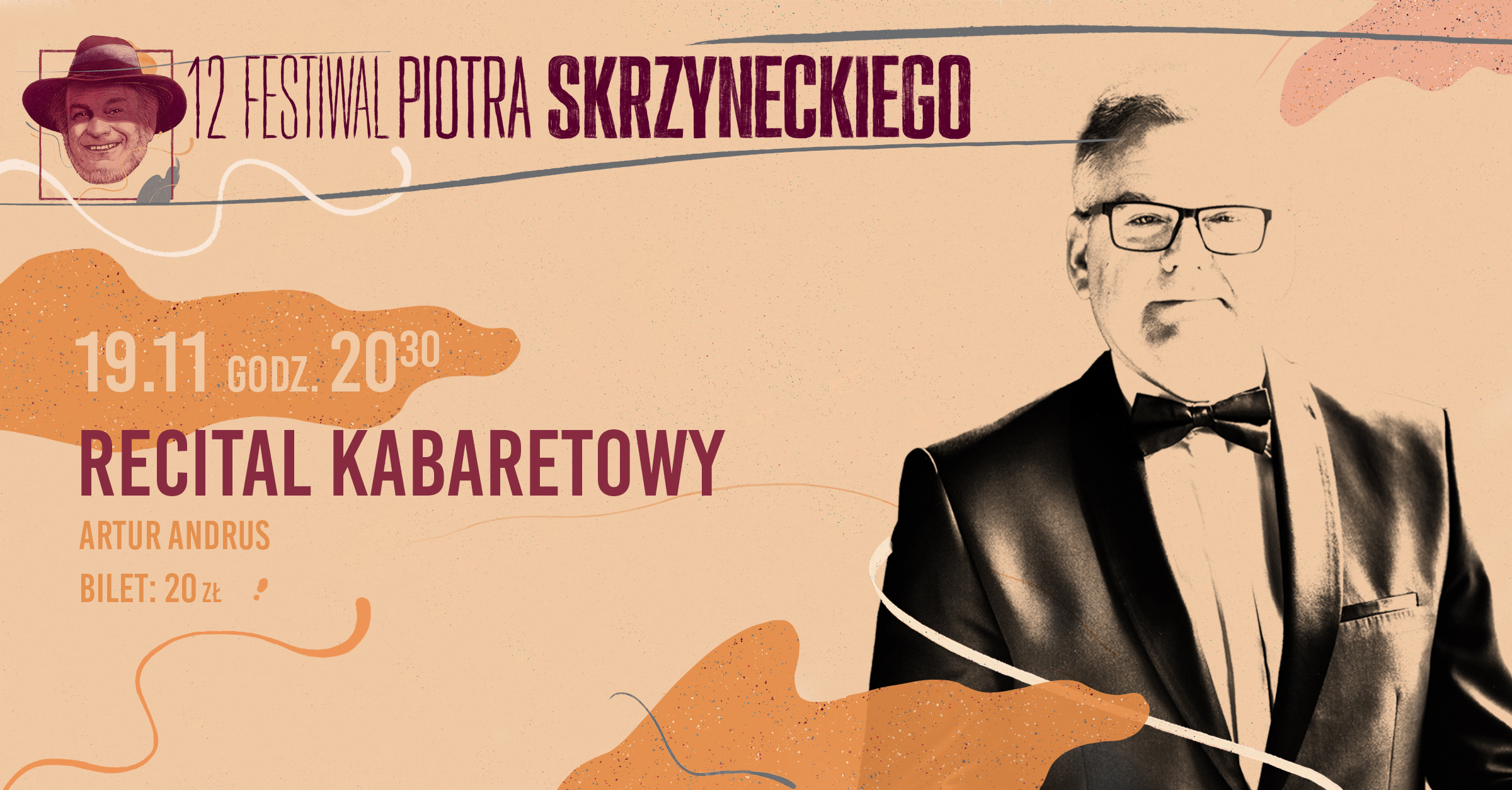 Artur Andrus | recital kabaretowy | Festiwal Piotra Skrzyneckiego