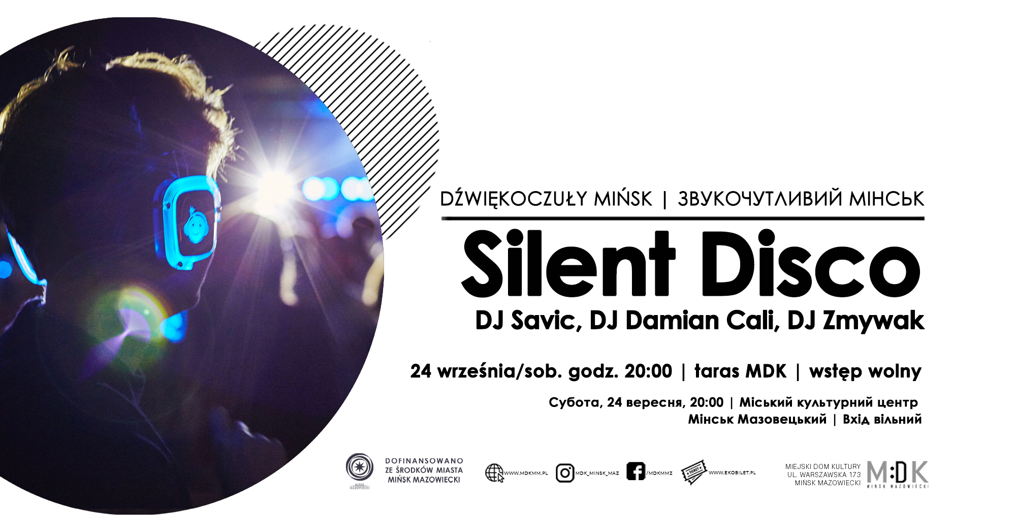 DŹWIĘKOczuły MIŃSK | Silent Disco | DJ Savic, DJ Damian Cali, DJ Zmywak