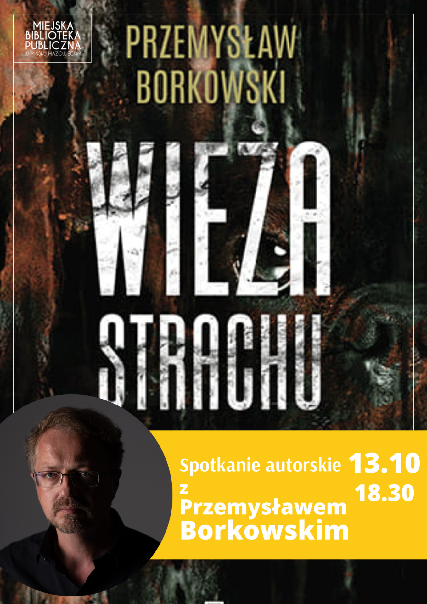 Spotkanie z Przemysławem Borkowskim