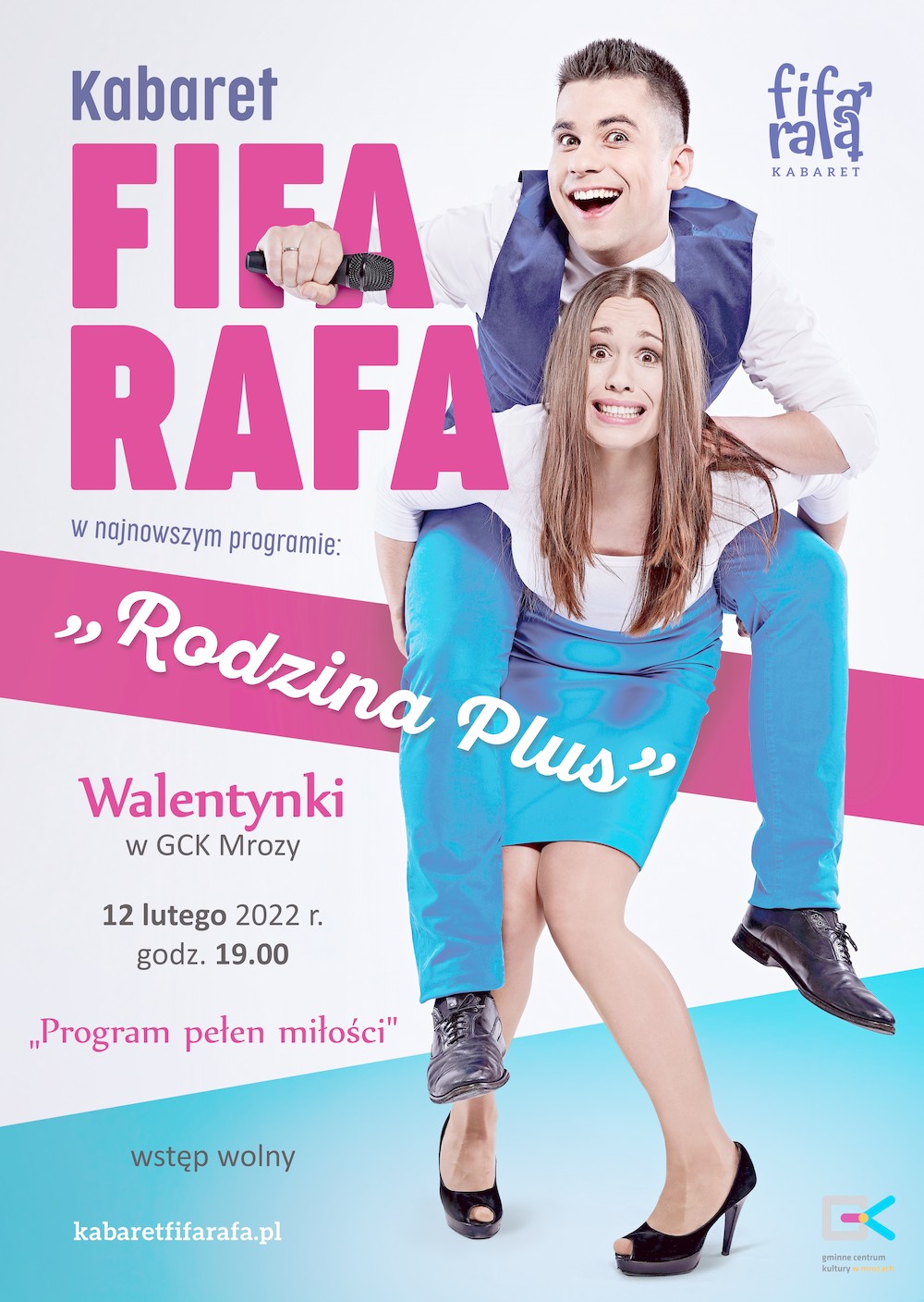 Kabaret FiFa-RaFa - walentynki w GCK Mrozy