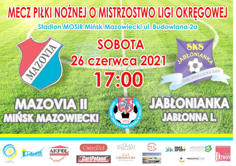 Mecz Ligi Okręgowej Piłki Nożnej - Mazovia II Mińsk Maz vs Jabłonianka