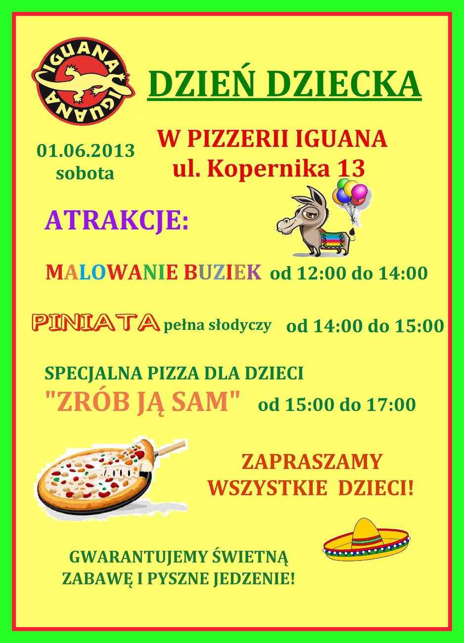 Dzień dziecka w Pizzerii Iguana 01 czerwca 2013 12:00 ...